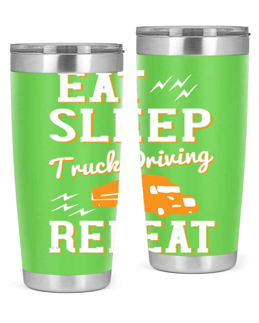 Eat Sleep Truck Driving Repeat tumbler in stainless steel with a drink-thru lid, perfect for truck drivers.