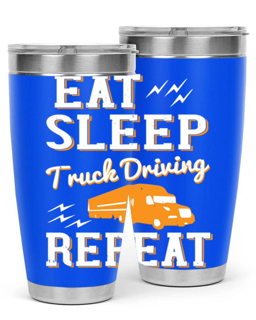 Eat Sleep Truck Driving Repeat tumbler in stainless steel with a drink-thru lid, perfect for truck drivers.