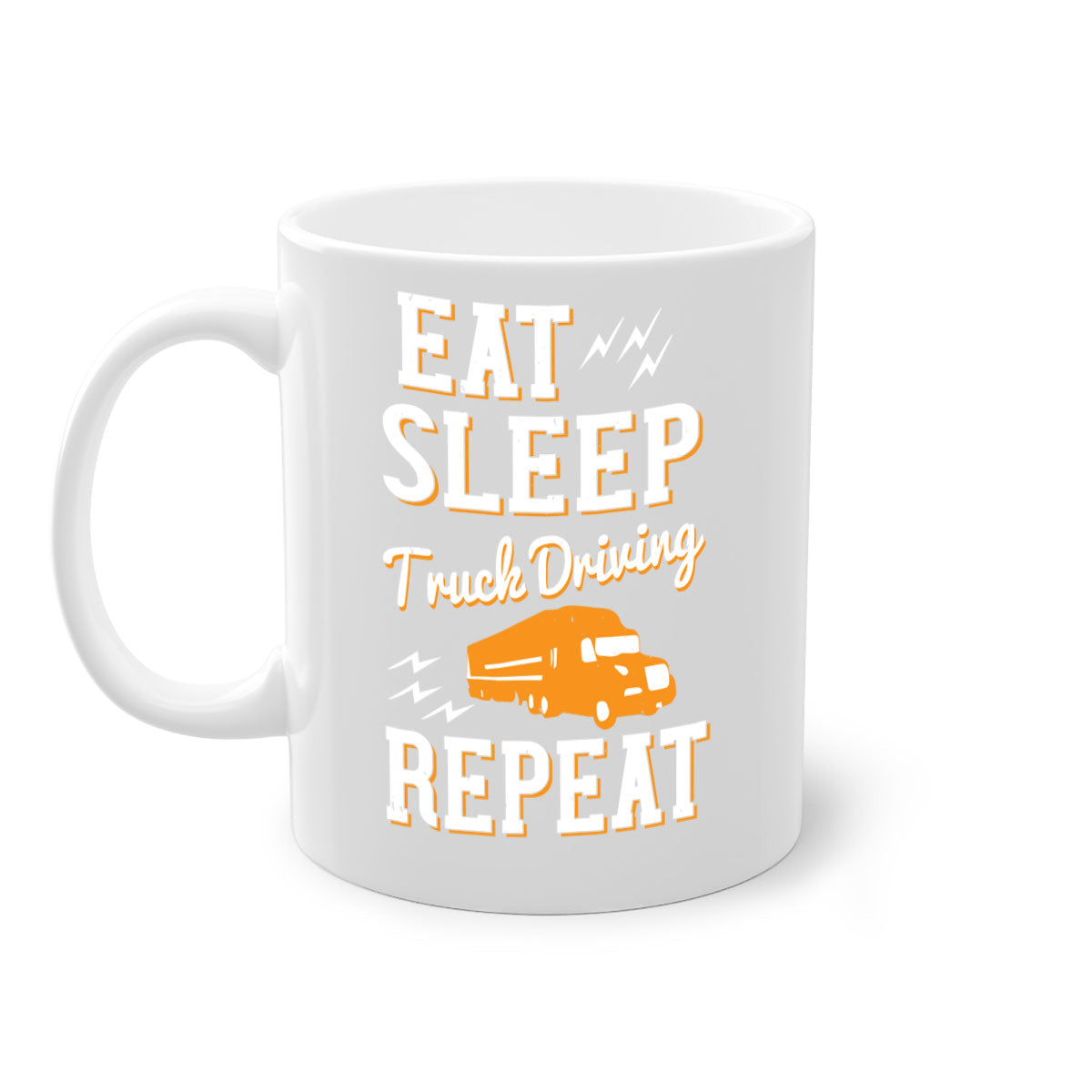 Eat Sleep Truck Driving Repeat Mug with colorful handle and glossy finish, perfect for truck drivers.
