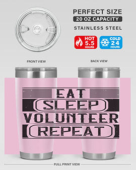 Eat Sleep Volunteer Repeat Style 15# tumbler, 20oz double wall vacuum stainless steel with copper lining, featuring a drink-thru lid.