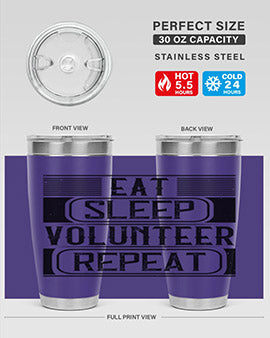 Eat Sleep Volunteer Repeat Style 15# tumbler, 20oz double wall vacuum stainless steel with copper lining, featuring a drink-thru lid.