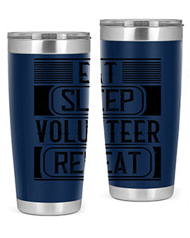 Eat Sleep Volunteer Repeat Style 15# tumbler, 20oz double wall vacuum stainless steel with copper lining, featuring a drink-thru lid.