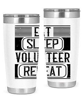 Eat Sleep Volunteer Repeat Style 15# tumbler, 20oz double wall vacuum stainless steel with copper lining, featuring a drink-thru lid.