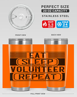 Eat Sleep Volunteer Repeat Style 15# tumbler, 20oz double wall vacuum stainless steel with copper lining, featuring a drink-thru lid.