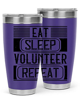Eat Sleep Volunteer Repeat Style 15# tumbler, 20oz double wall vacuum stainless steel with copper lining, featuring a drink-thru lid.