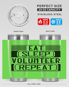 Eat Sleep Volunteer Repeat Style 15# tumbler, 20oz double wall vacuum stainless steel with copper lining, featuring a drink-thru lid.