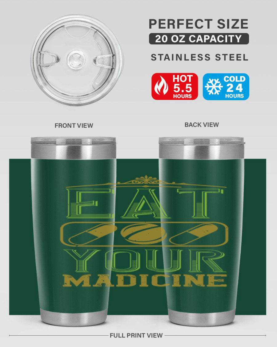Eat Your Medicine 141# Vegan Tumbler in stainless steel with a vibrant design, perfect for hot and cold beverages.
