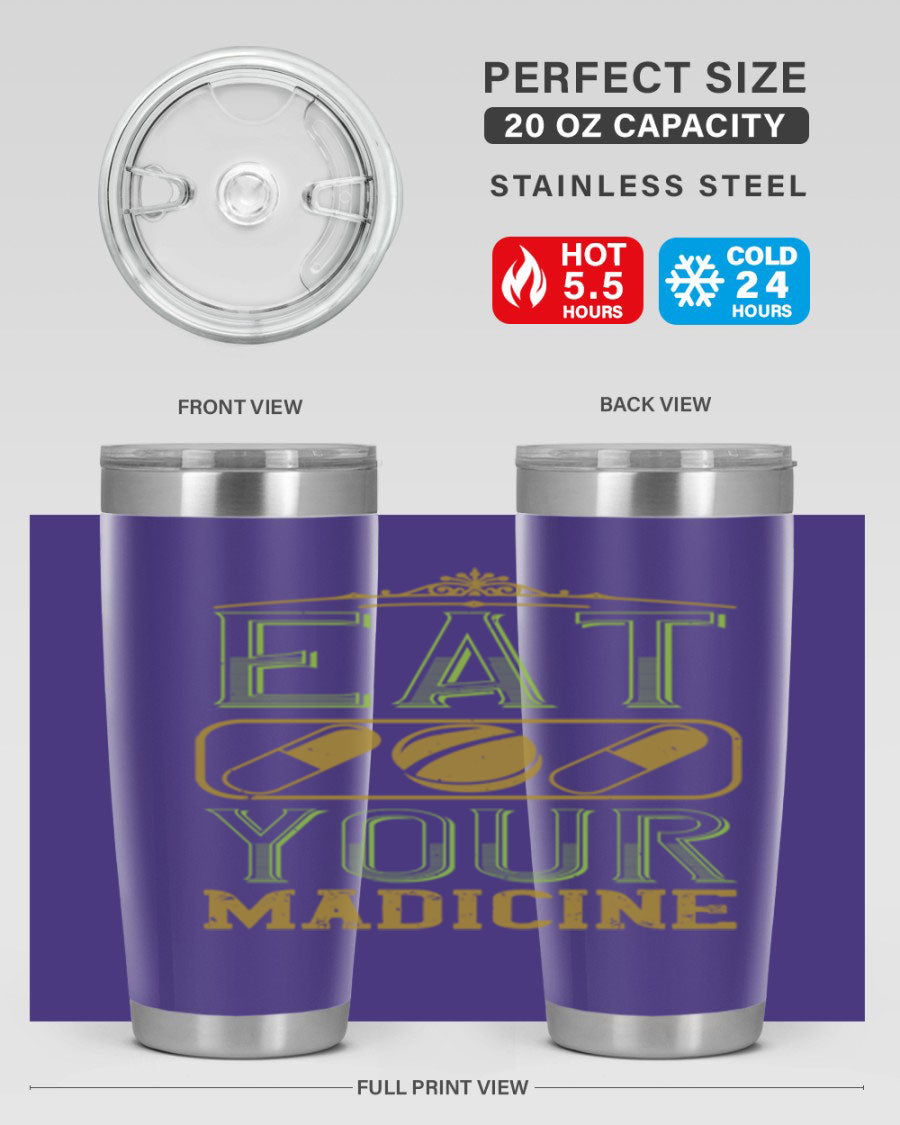 Eat Your Medicine 141# Vegan Tumbler in stainless steel with a vibrant design, perfect for hot and cold beverages.