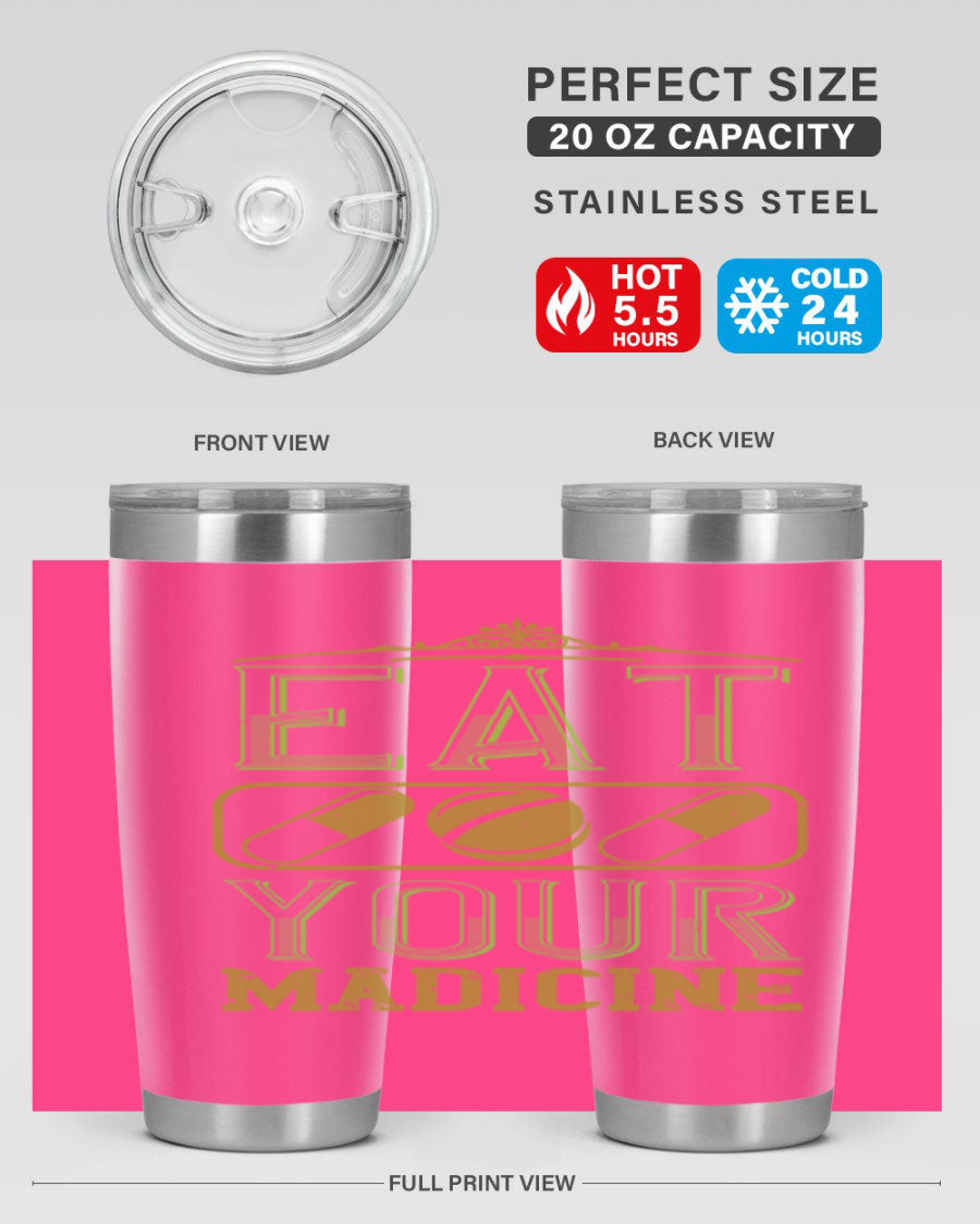 Eat Your Medicine 141# Vegan Tumbler in stainless steel with a vibrant design, perfect for hot and cold beverages.
