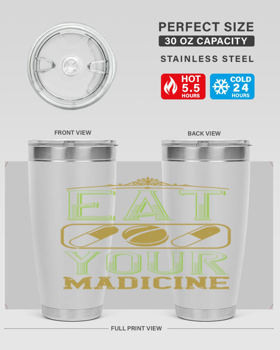 Eat Your Medicine 141# Vegan Tumbler in stainless steel with a vibrant design, perfect for hot and cold beverages.