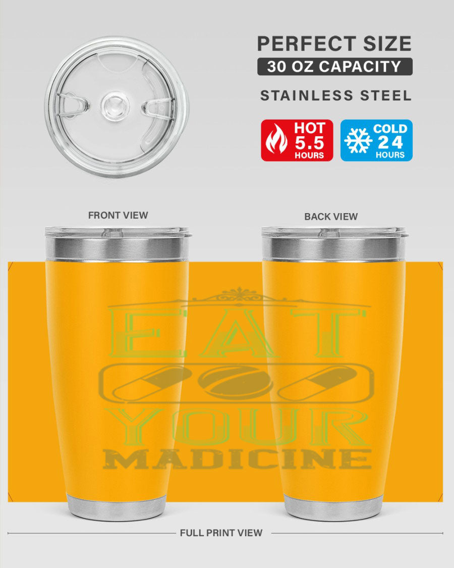 Eat Your Medicine 141# Vegan Tumbler in stainless steel with a vibrant design, perfect for hot and cold beverages.