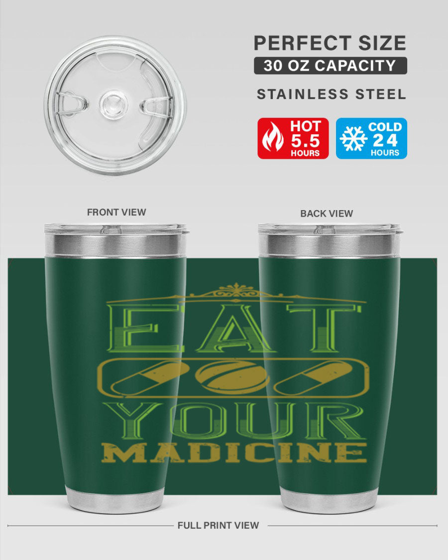 Eat Your Medicine 141# Vegan Tumbler in stainless steel with a vibrant design, perfect for hot and cold beverages.