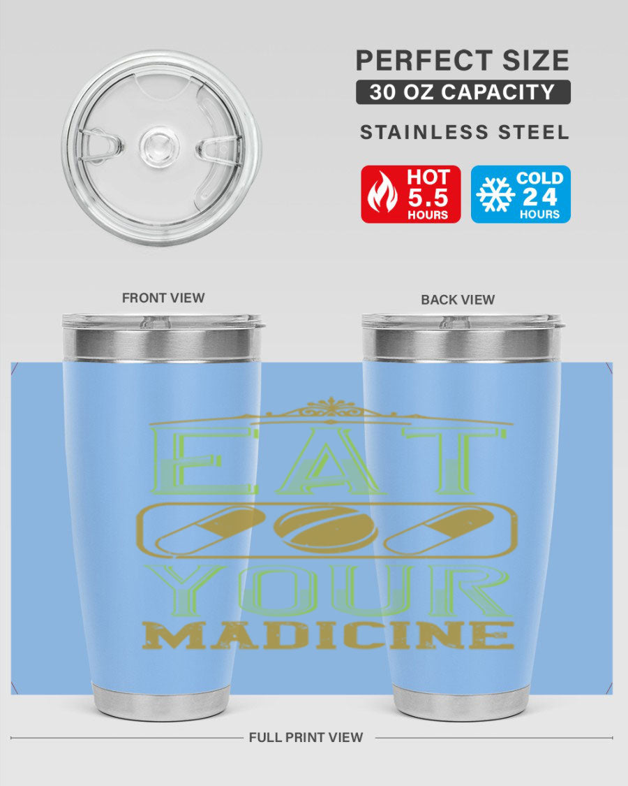 Eat Your Medicine 141# Vegan Tumbler in stainless steel with a vibrant design, perfect for hot and cold beverages.