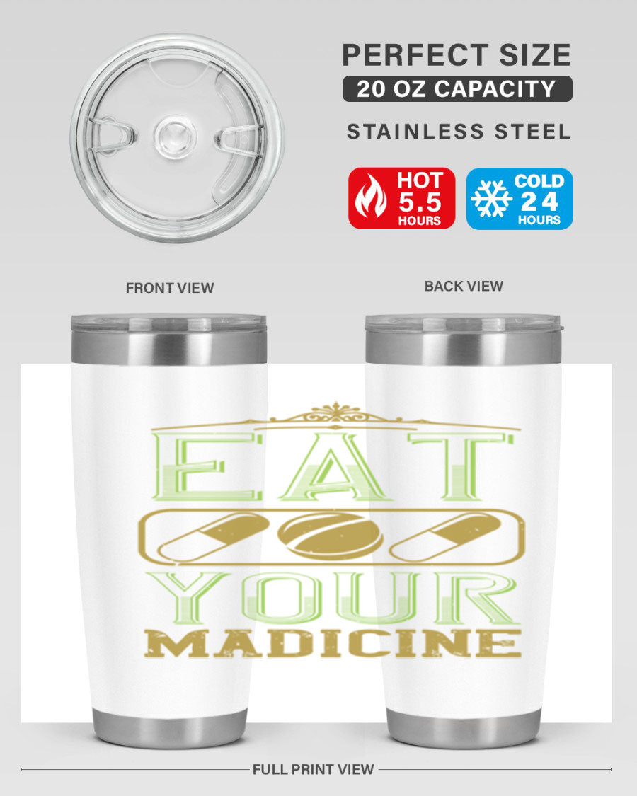 Eat Your Medicine 141# Vegan Tumbler in stainless steel with a vibrant design, perfect for hot and cold beverages.