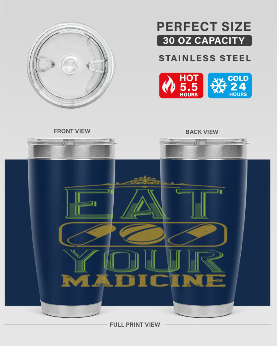 Eat Your Medicine 141# Vegan Tumbler in stainless steel with a vibrant design, perfect for hot and cold beverages.