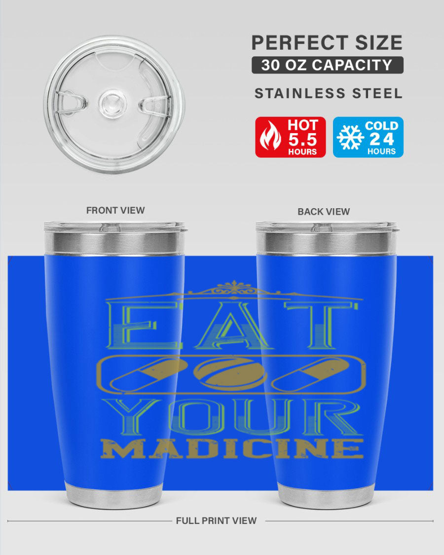 Eat Your Medicine 141# Vegan Tumbler in stainless steel with a vibrant design, perfect for hot and cold beverages.
