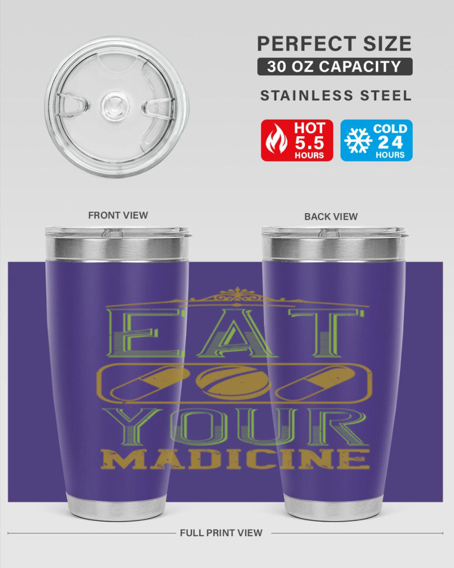 Eat Your Medicine 141# Vegan Tumbler in stainless steel with a vibrant design, perfect for hot and cold beverages.