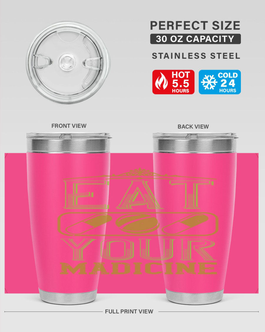 Eat Your Medicine 141# Vegan Tumbler in stainless steel with a vibrant design, perfect for hot and cold beverages.