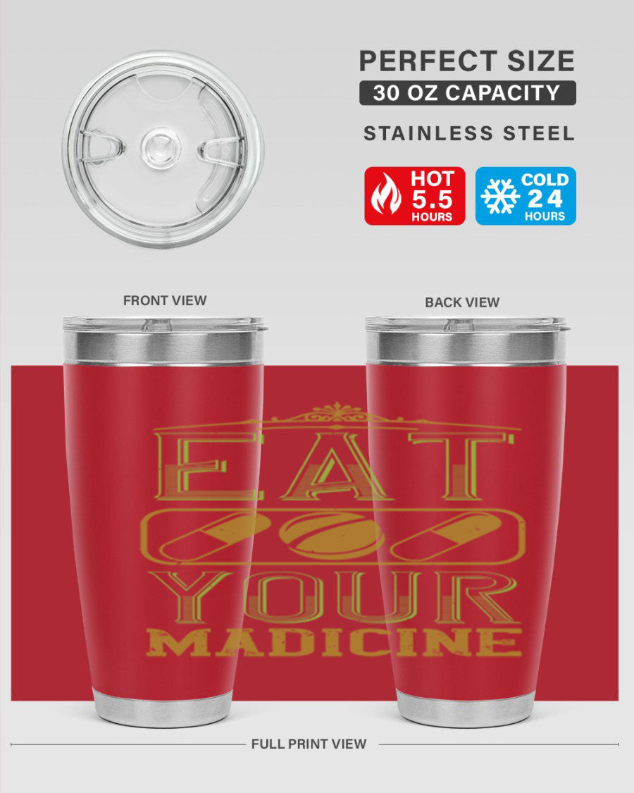 Eat Your Medicine 141# Vegan Tumbler in stainless steel with a vibrant design, perfect for hot and cold beverages.