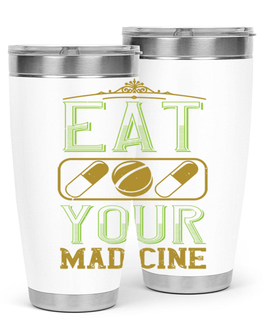 Eat Your Medicine 141# Vegan Tumbler in stainless steel with a vibrant design, perfect for hot and cold beverages.