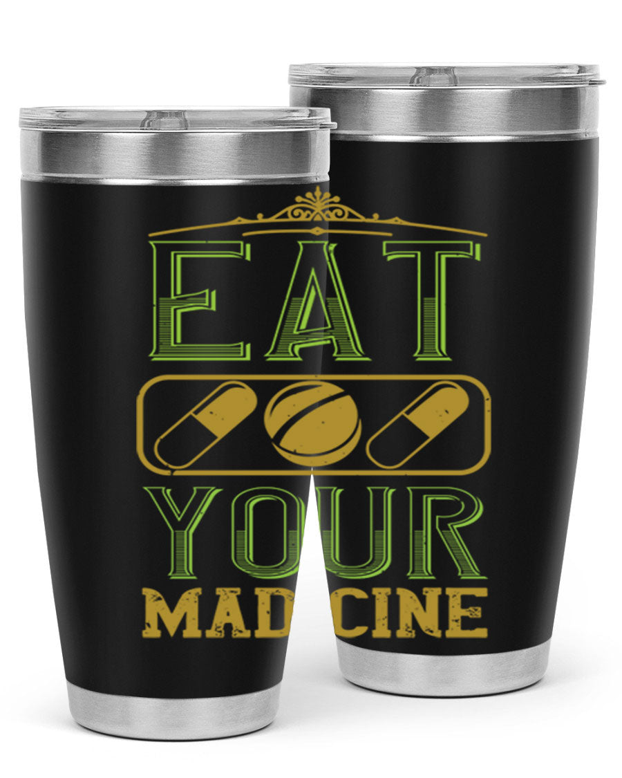 Eat Your Medicine 141# Vegan Tumbler in stainless steel with a vibrant design, perfect for hot and cold beverages.