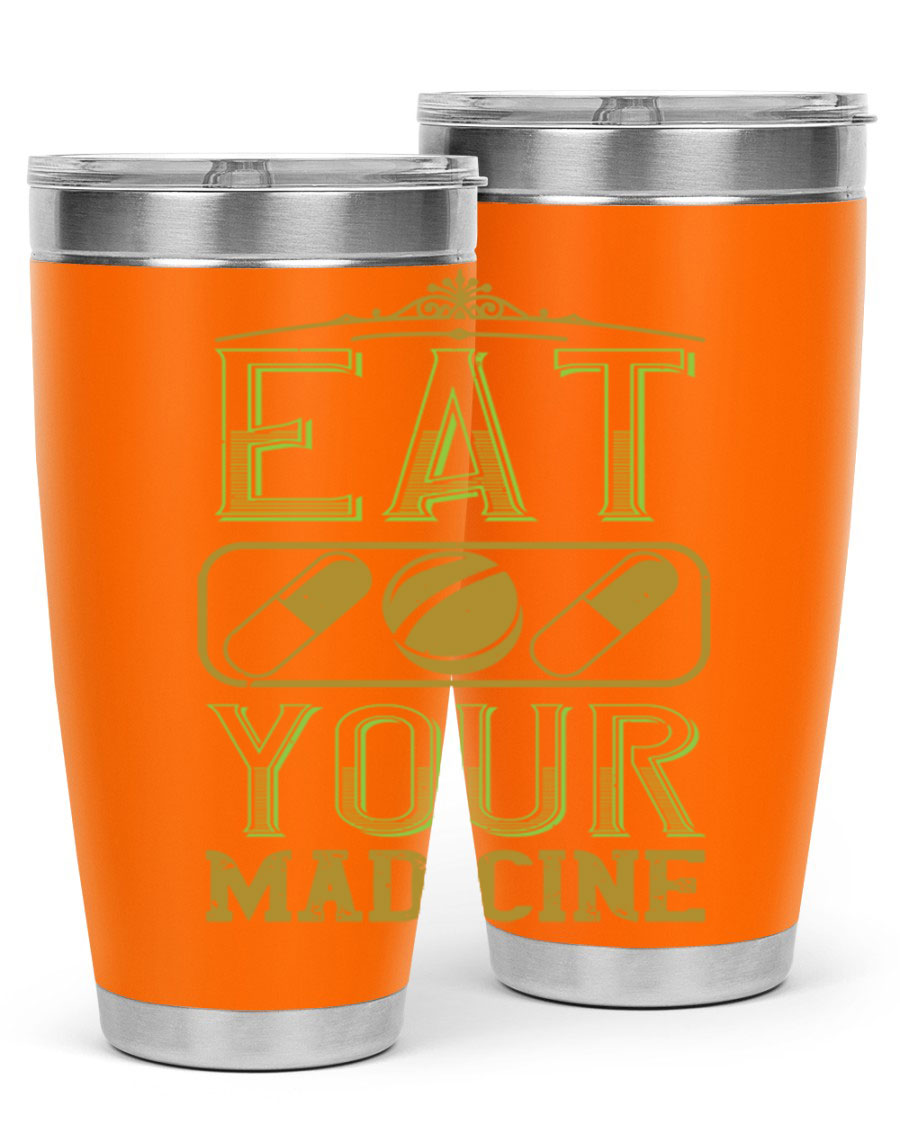 Eat Your Medicine 141# Vegan Tumbler in stainless steel with a vibrant design, perfect for hot and cold beverages.