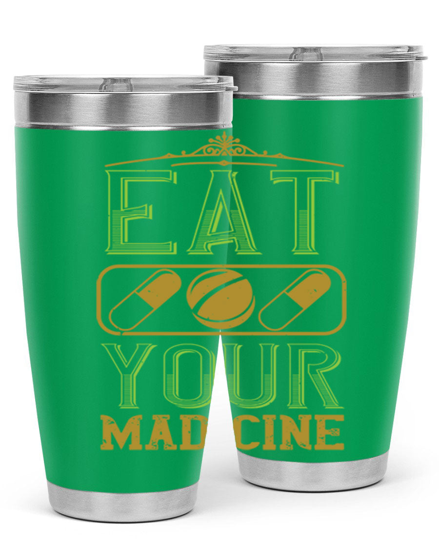 Eat Your Medicine 141# Vegan Tumbler in stainless steel with a vibrant design, perfect for hot and cold beverages.
