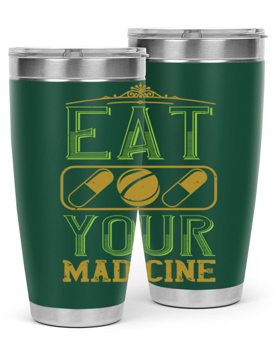 Eat Your Medicine 141# Vegan Tumbler in stainless steel with a vibrant design, perfect for hot and cold beverages.