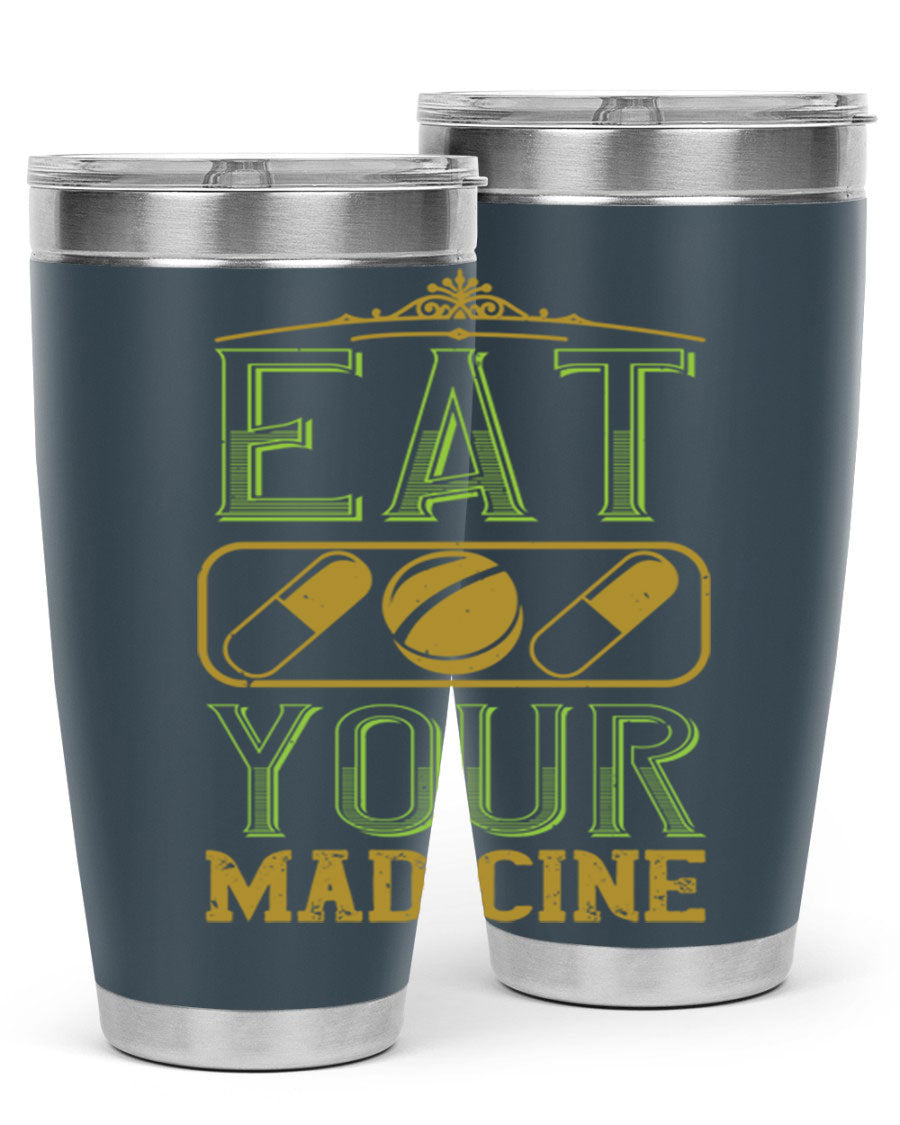 Eat Your Medicine 141# Vegan Tumbler in stainless steel with a vibrant design, perfect for hot and cold beverages.