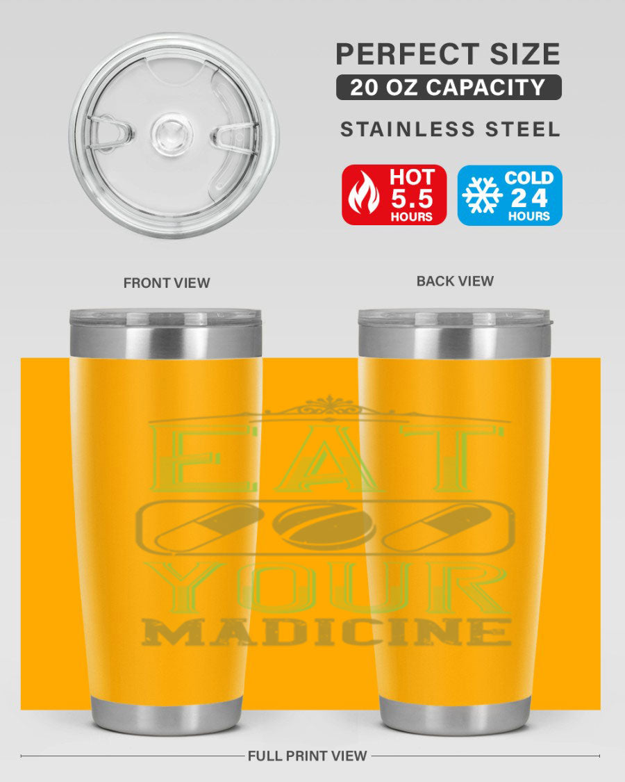 Eat Your Medicine 141# Vegan Tumbler in stainless steel with a vibrant design, perfect for hot and cold beverages.