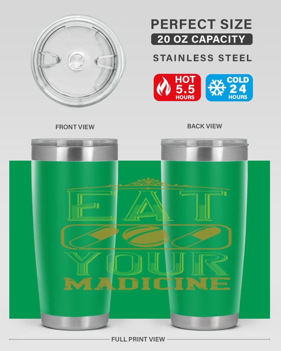 Eat Your Medicine 141# Vegan Tumbler in stainless steel with a vibrant design, perfect for hot and cold beverages.