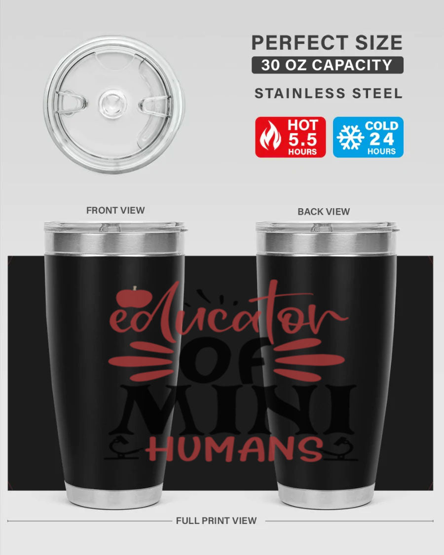 Educator of Mini Humans Style 181# tumbler, double wall vacuum stainless steel with copper lining, perfect for teachers.