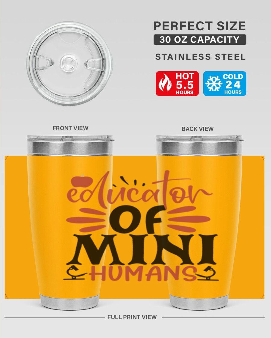 Educator of Mini Humans Style 181# tumbler, double wall vacuum stainless steel with copper lining, perfect for teachers.