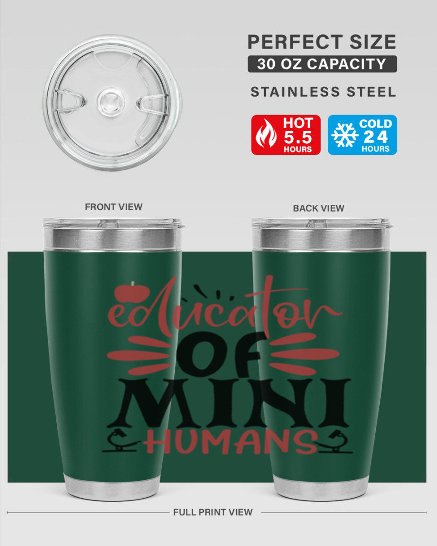 Educator of Mini Humans Style 181# tumbler, double wall vacuum stainless steel with copper lining, perfect for teachers.
