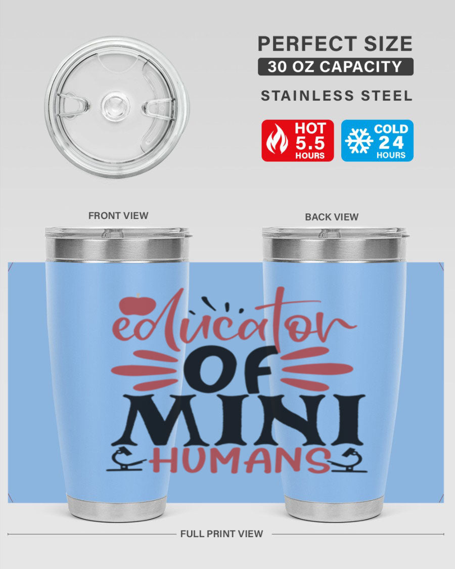 Educator of Mini Humans Style 181# tumbler, double wall vacuum stainless steel with copper lining, perfect for teachers.