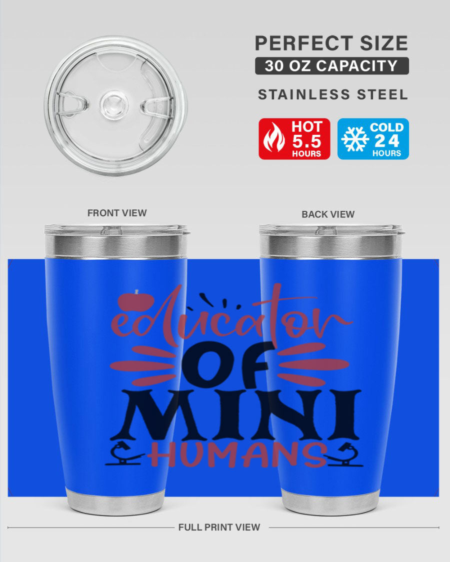 Educator of Mini Humans Style 181# tumbler, double wall vacuum stainless steel with copper lining, perfect for teachers.