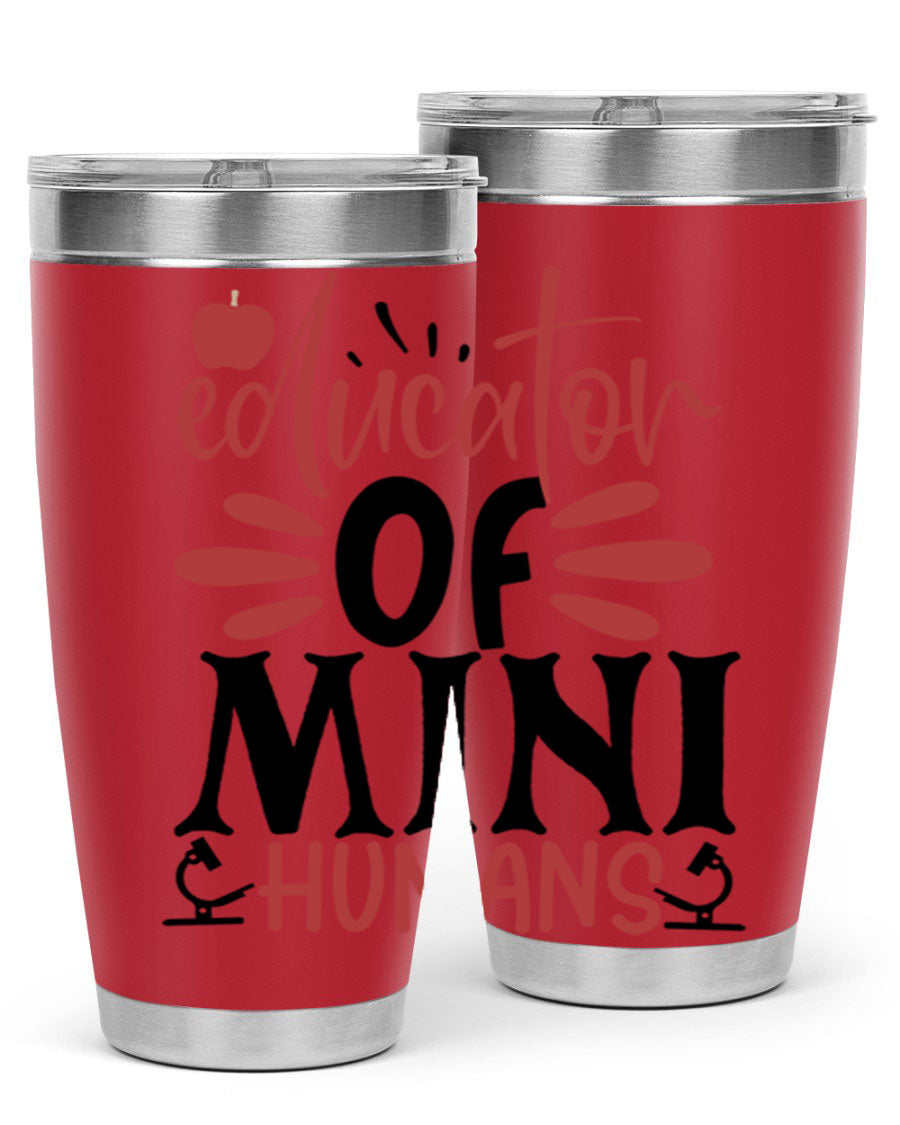 Educator of Mini Humans Style 181# tumbler, double wall vacuum stainless steel with copper lining, perfect for teachers.