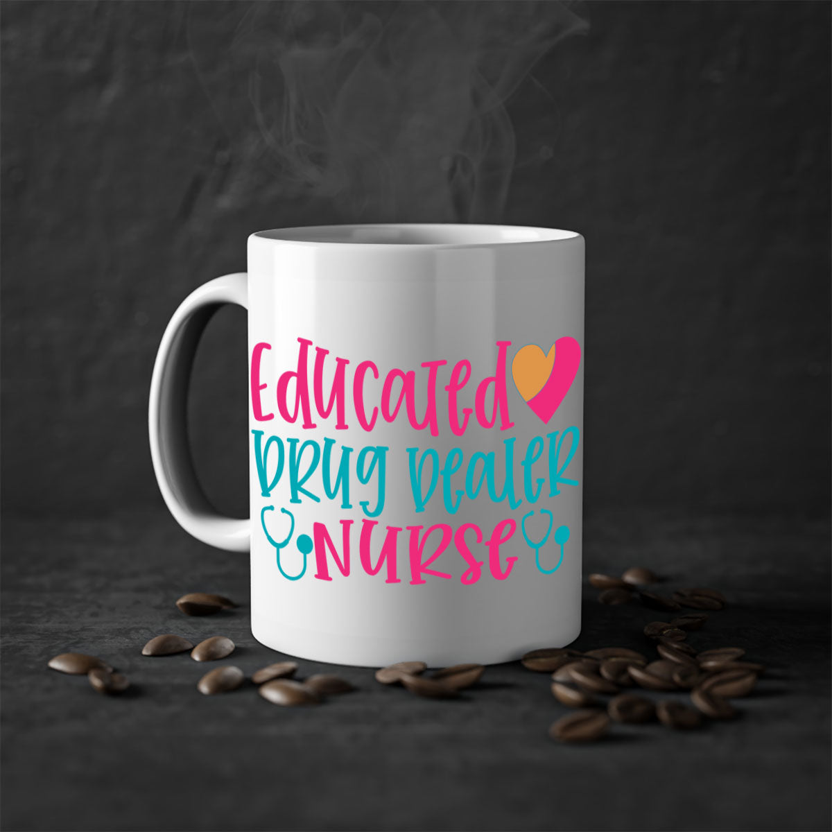 Two-tone educated drug dealer nurse mug with colored handle and glossy finish, available in multiple colors and sizes.