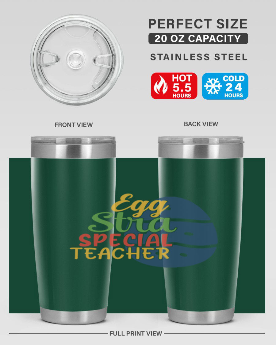 Egg Stra Special Teacher Tumbler in 20oz and 30oz sizes, showcasing double wall vacuum stainless steel design with a drink-thru lid.