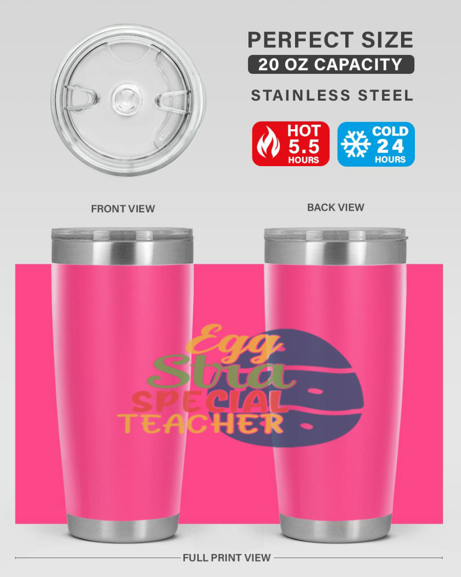 Egg Stra Special Teacher Tumbler in 20oz and 30oz sizes, showcasing double wall vacuum stainless steel design with a drink-thru lid.