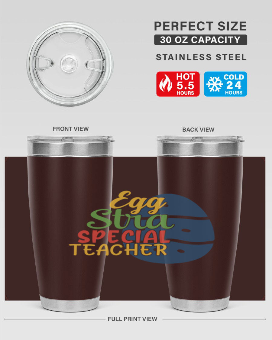 Egg Stra Special Teacher Tumbler in 20oz and 30oz sizes, showcasing double wall vacuum stainless steel design with a drink-thru lid.