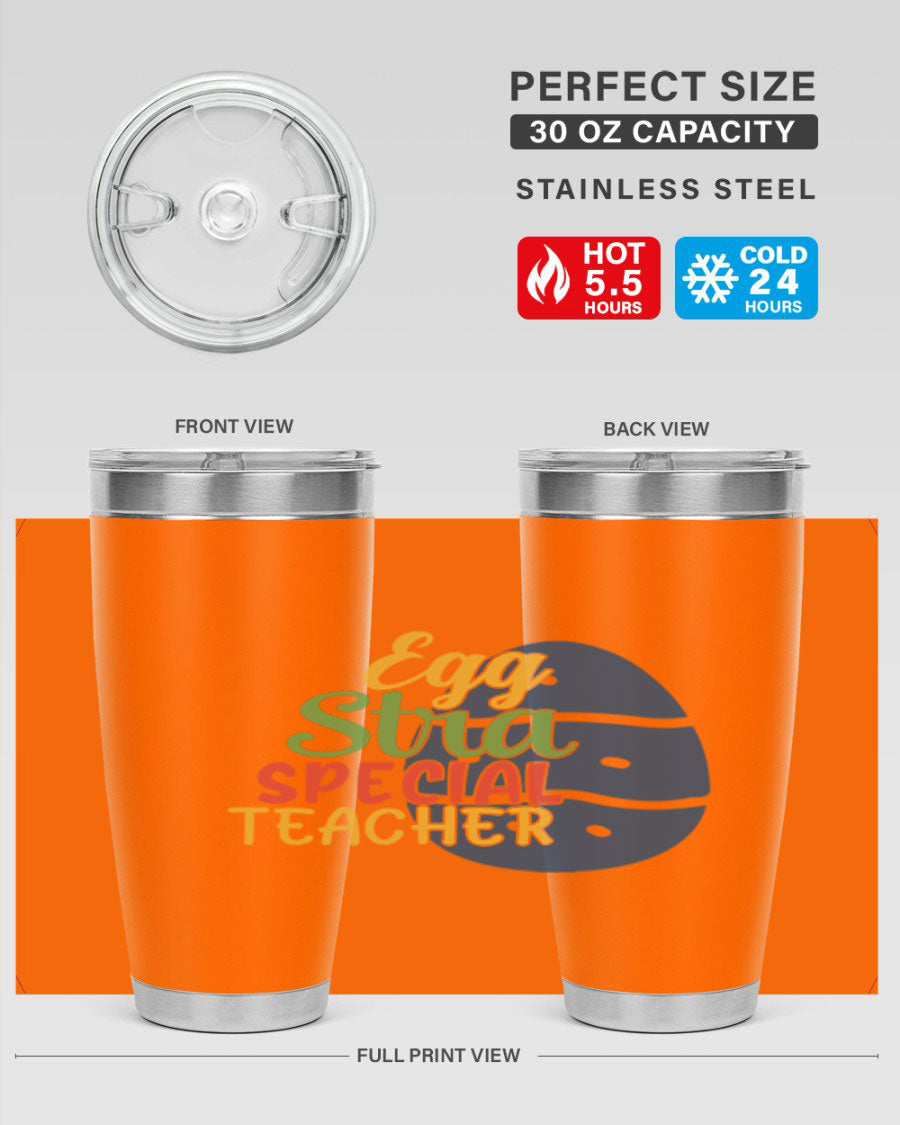 Egg Stra Special Teacher Tumbler in 20oz and 30oz sizes, showcasing double wall vacuum stainless steel design with a drink-thru lid.