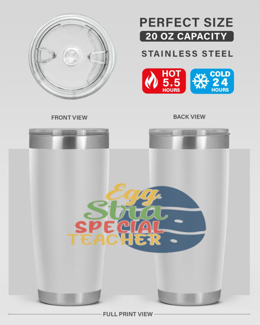 Egg Stra Special Teacher Tumbler in 20oz and 30oz sizes, showcasing double wall vacuum stainless steel design with a drink-thru lid.