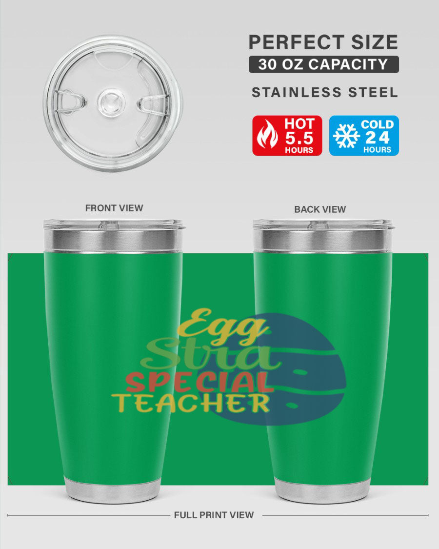Egg Stra Special Teacher Tumbler in 20oz and 30oz sizes, showcasing double wall vacuum stainless steel design with a drink-thru lid.