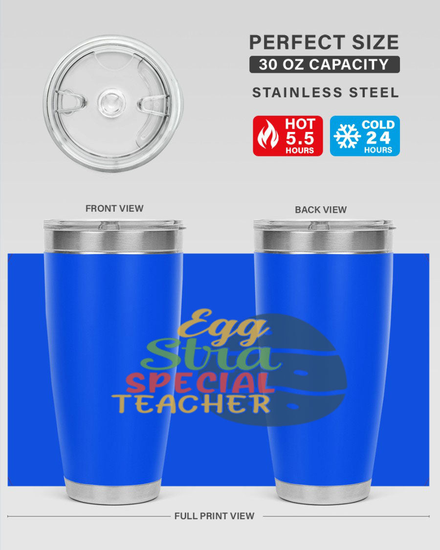 Egg Stra Special Teacher Tumbler in 20oz and 30oz sizes, showcasing double wall vacuum stainless steel design with a drink-thru lid.