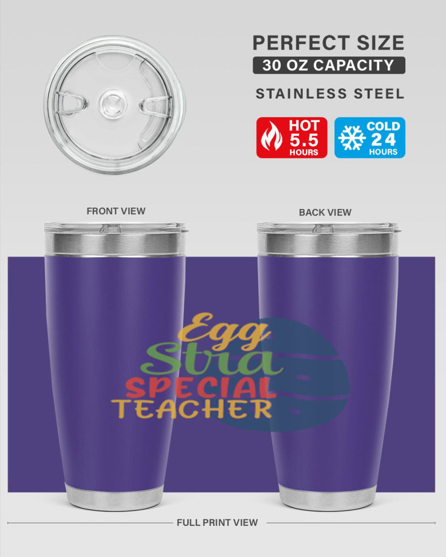 Egg Stra Special Teacher Tumbler in 20oz and 30oz sizes, showcasing double wall vacuum stainless steel design with a drink-thru lid.