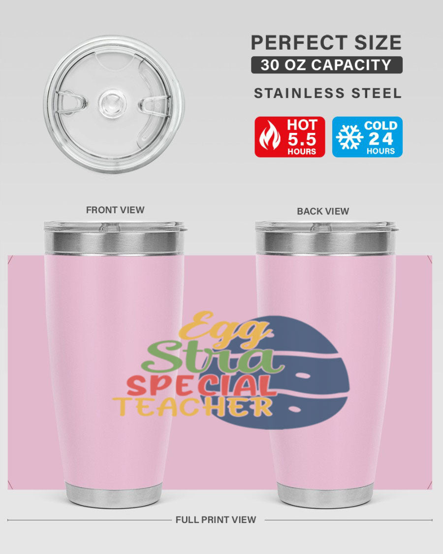 Egg Stra Special Teacher Tumbler in 20oz and 30oz sizes, showcasing double wall vacuum stainless steel design with a drink-thru lid.