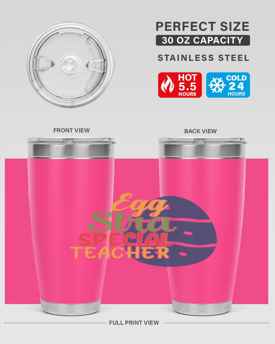Egg Stra Special Teacher Tumbler in 20oz and 30oz sizes, showcasing double wall vacuum stainless steel design with a drink-thru lid.
