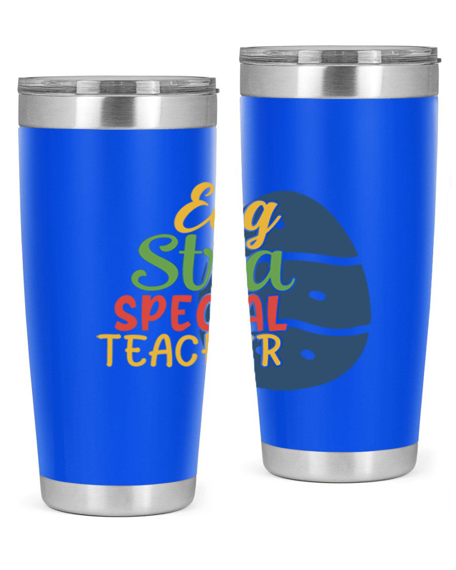 Egg Stra Special Teacher Tumbler in 20oz and 30oz sizes, showcasing double wall vacuum stainless steel design with a drink-thru lid.