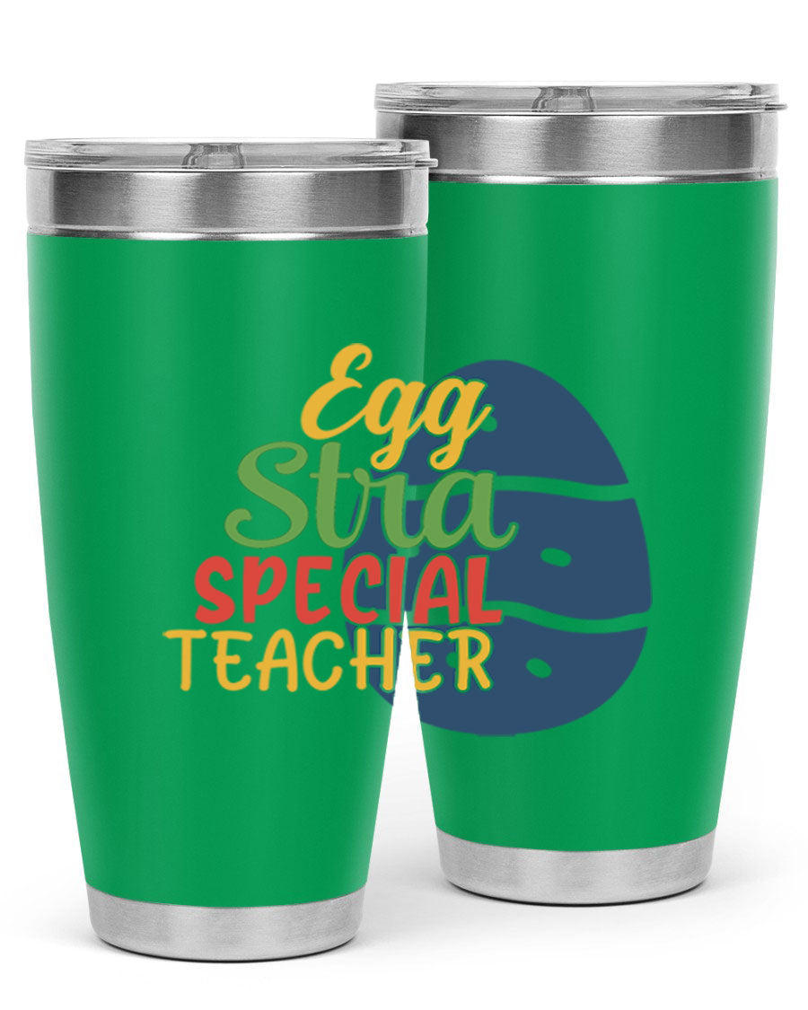 Egg Stra Special Teacher Tumbler in 20oz and 30oz sizes, showcasing double wall vacuum stainless steel design with a drink-thru lid.